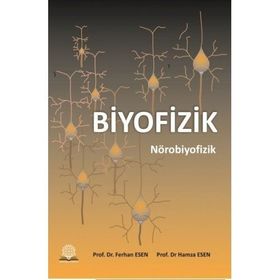 Biyofizik Nörobiyofizik-Ankara Nobel Tıp Kitabevi