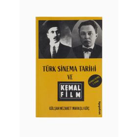 Biyografi Net Yayıncılık Türk Sinema Tarihi ve Kemal Film