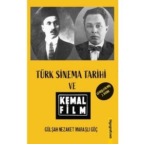 Biyografi Net Yayıncılık Türk Sinema Tarihi ve Kemal Film