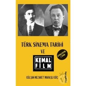 Biyografi Net Yayıncılık Türk Sinema Tarihi ve Kemal Film