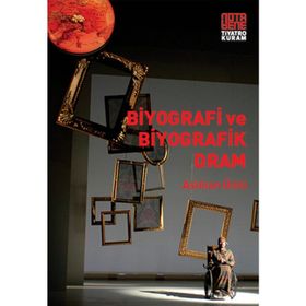 Biyografi ve Biyografik Dram - Aslıhan Ünlü