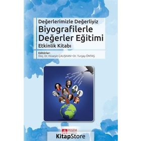 Biyografilerle Değerler Eğitimi - Kolektif