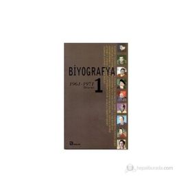 BIYOGRAFYA 1 - (1961-1971DÖNEMİ) - KOLEKTIF
