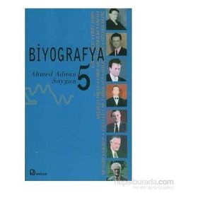 Biyografya 5 - Ahmed Adnan Saygun - Ayşegül Yaraman