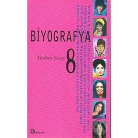 BIYOGRAFYA 8 TÜRKAN ŞORAY - KOLEKTIF