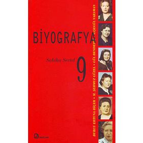 BIYOGRAFYA 9 - SABIHA SERTEL - KOLEKTIF