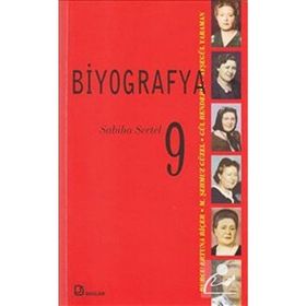 BIYOGRAFYA 9 - SABIHA SERTEL - KOLEKTIF