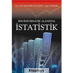 Biyoinformatik Alanında İstatistik - Vilda Purutçuoğlu - Ezgi Ayyıldız