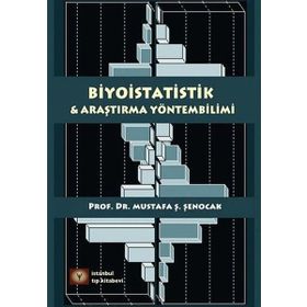 Biyoistatistik ve Araştırma Yöntembilimi - Mustafa Ş. Şenocak
