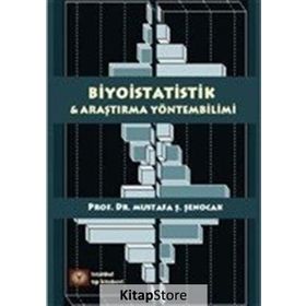 Biyoistatistik ve Araştırma Yöntembilimi - Mustafa Ş. Şenocak