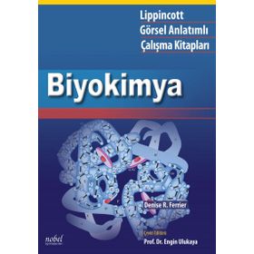 Biyokimya - Lippinncott Görsel Anlatımlı Çalışma Kitapları - Denise R. Ferrier