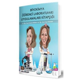 Biyokimya Öğrenci Laboratuvarı Uygulamaları Kitapçığı - İstanbul Tıp Kitabevi