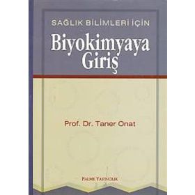 BIYOKIMYAYA GIRIŞ - TANER ONAT