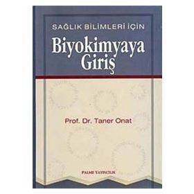 BIYOKIMYAYA GIRIŞ - TANER ONAT