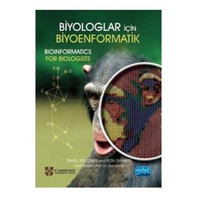 Biyologlar İçin Biyoenformatik - Pavel Pevzner Ron Shamir