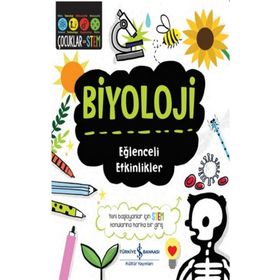 Biyoloji - Eğlenceli Etkinlikler - İş Bankası Kültür Yayınları