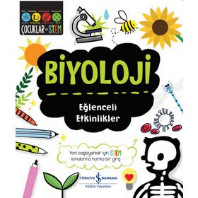 Biyoloji - Eğlenceli Etkinlikler - İş Bankası Kültür Yayınları