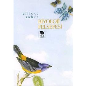 BIYOLOJI FELSEFESI - ELLIOTT SOBER