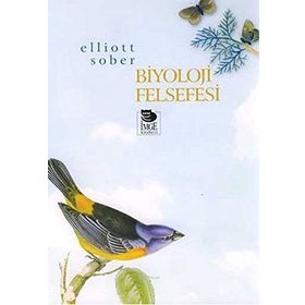BIYOLOJI FELSEFESI - ELLIOTT SOBER
