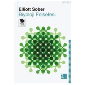 BIYOLOJI FELSEFESI - ELLIOTT SOBER