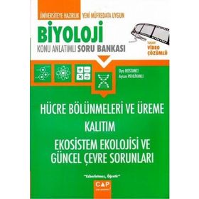 Biyoloji Hücre Bölünmeleri ve Üreme Kalıtım Ekosistem Ekolojisi ve Güncel Çevre Sorunları Konu Anlatımlı Soru Bank-Çap Yayınları