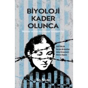 BIYOLOJI KADER OLUNCA WEIMAR VE NAZI ALMANYASI'NDA KADINLAR - DERLEME