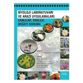 BIYOLOJI LABORATUVARI VE ARAZI UYGULAMALARI : CANLILAR, EKOLOJI, DOĞAYI KORUMA - KOLEKTIF