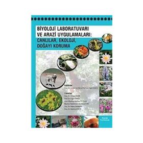 BIYOLOJI LABORATUVARI VE ARAZI UYGULAMALARI : CANLILAR, EKOLOJI, DOĞAYI KORUMA - KOLEKTIF