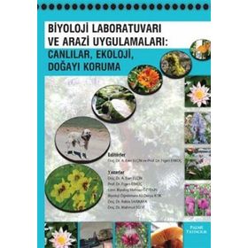 BIYOLOJI LABORATUVARI VE ARAZI UYGULAMALARI : CANLILAR, EKOLOJI, DOĞAYI KORUMA - KOLEKTIF