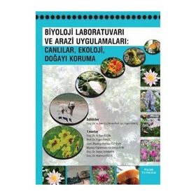 BIYOLOJI LABORATUVARI VE ARAZI UYGULAMALARI : CANLILAR, EKOLOJI, DOĞAYI KORUMA - KOLEKTIF