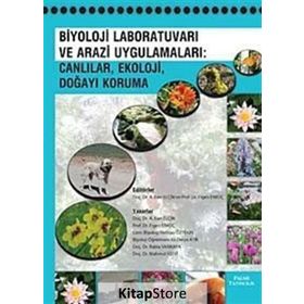 Biyoloji Laboratuvarı Ve Arazi Uygulamaları Canlılar Ekoloji Doğayı Koruma Palme Yayınları