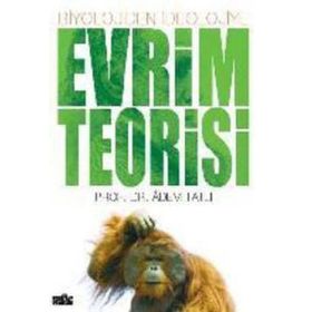 BIYOLOJIDEN İDEOLOJİYE EVRIM TEORISI - ÂDEM TATLI