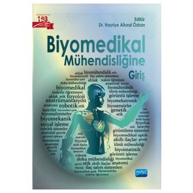 Biyomedikal Mühendisliğine Giriş Nobel Akademik Yayıncılık