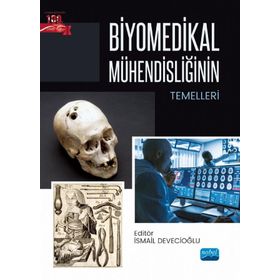Biyomedikal Mühendisliğinin Temelleri - Nobel Akademik Yayıncılık