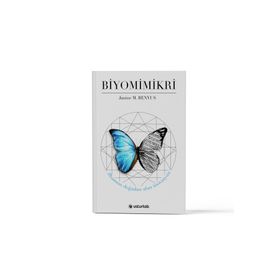 Biyomimikri - İlhamını Doğadan Alan İnovasyon - Janine B. Benyus