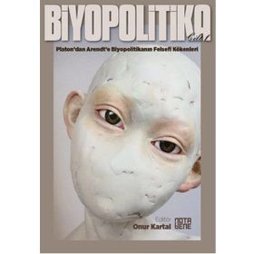 Biyopolitika Cilt 1 - kollektif