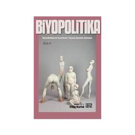 Biyopolitika - Cilt 3 - Kolektif