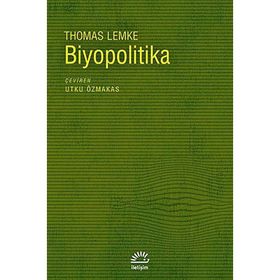 BIYOPOLITIKA - THOMAS LEMKE