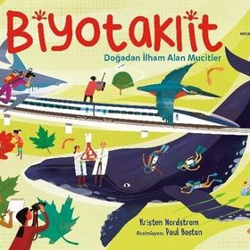 Biyotaklit - Doğadan İlham Alan Mucitler - Tübitak Yayınları
