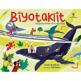 Biyotaklit - Doğadan İlham Alan Mucitler - Tübitak Yayınları
