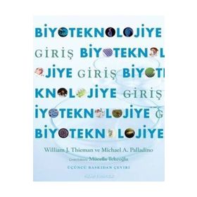 BIYOTEKNOLOJIYE GIRIŞ - MICHAEL A. PALLADINO;WILLIAM J. THIEMAN
