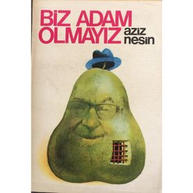 BIZ ADAM OLMAYIZ - AZIZ NESIN