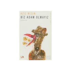 BIZ ADAM OLMAYIZ - AZIZ NESIN