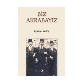 BIZ AKRABAYIZ - REYHAN VURAL