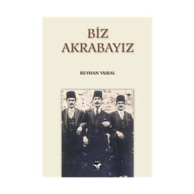 BIZ AKRABAYIZ - REYHAN VURAL