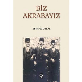 BIZ AKRABAYIZ - REYHAN VURAL