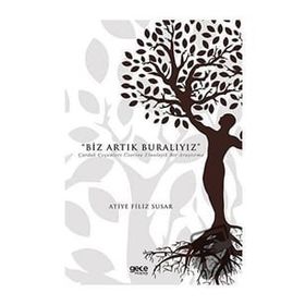 Biz Artık Buralıyız - Atiye Filiz Susar