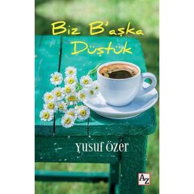 Biz B'aşka Düştük / Yusuf Özer