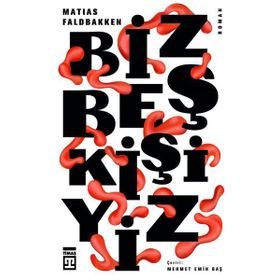 Biz Beş Kişiyiz Timaş Yayınları