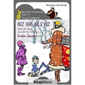 BIZ BIR AILEYIZ - ERDEM SEÇMEN